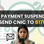 BISP Payments Suspended? Send Your CNIC to 8171 to Start the Reactivation Process