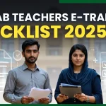 E-Transfer Punjab Teachers Checklist & Required Documents 2025-26 (Complete Guide)