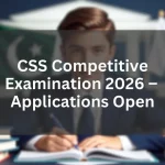 FPSC CSS Exam 2026 Eligibility, Apply Online, Last Date