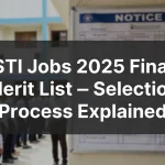 Final Merit List of STI Jobs 2025 Interviews Selection Started