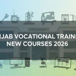 Punjab Vocational Training New Courses 2026 Pvtc.Gop.Pk Free Skills Online