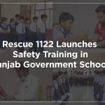 Rescue 1122 Safety Exercise for Teachers, Students in Punjab Schools
