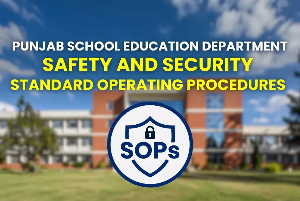 Safety and Security SOPs in All Public & Private Schools Punjab 2025–26